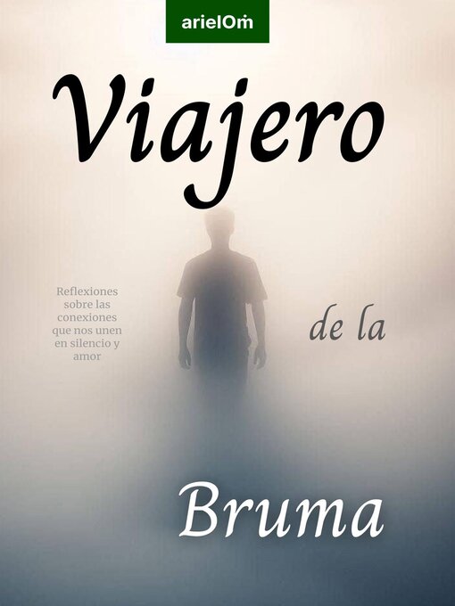 Title details for Viajero de la Bruma by arielOṁ - Available